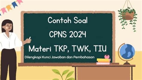 10 Contoh Soal TKP SKD CPNS 2024 Lengkap Dengan Kunci Jawaban