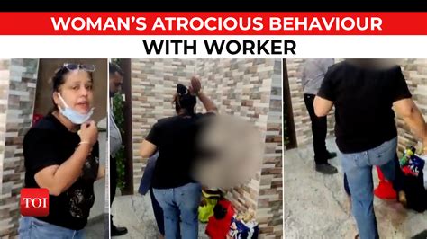 Viral Video Woman Kicks Slaps Female Housekeeping Staff At Greater