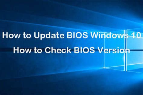 How to Update BIOS Windows 10 | How to Check BIOS Version