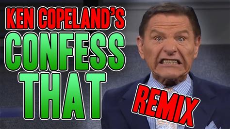 Ken Copelands Confess That Remix Wtfbrahh Youtube