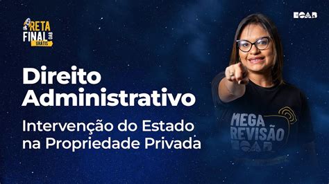 1ª Fase OAB 36º AULÃO OAB Direito Administrativo Intervenção do