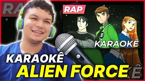 MILKARAOKÊ Rap do Ben 10 Força Alienígena UNIVERSO NO MEU PULSO