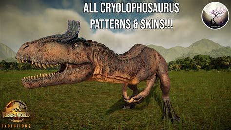 ALL CRYOLOPHOSAURUS SKINS SHOWCASE Jurassic World Evolution 2