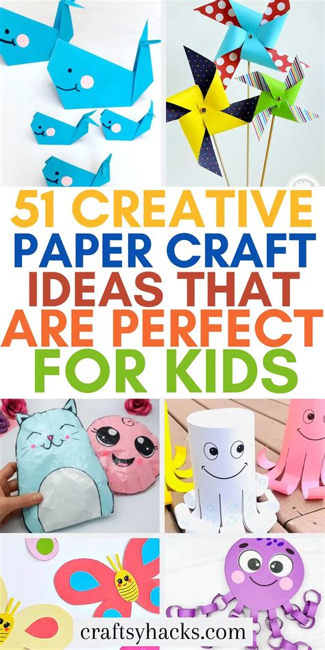 51 Exciting Paper Crafts for Kids - Craftsy Hacks