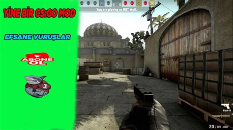 Yİne Csgo Mod Efsane VuruŞlar 😀 Youtube