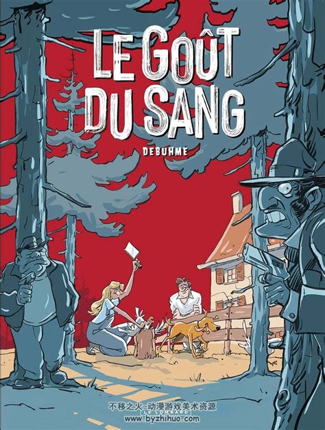 Le Goût Du Sang Debuhme 漫画下载 不移之火资源网