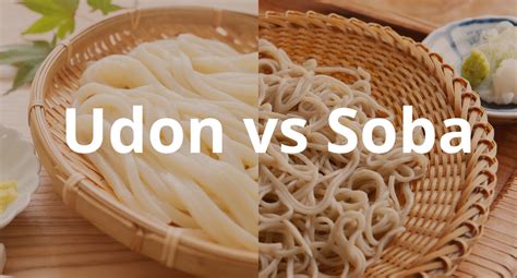 Soba Udon Noodles: Key Differences Which Is Healthier, 52% OFF