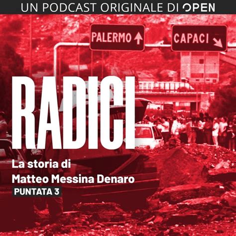 Matteo Messina Denaro I Pizzini Del Boss Nel Podcast Di Open Mafioso