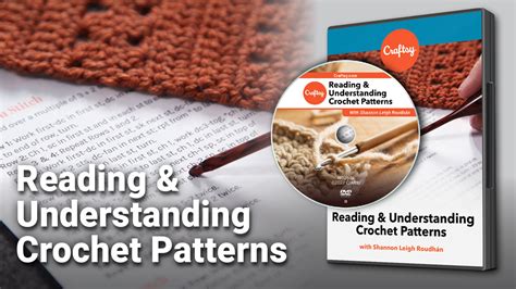 Reading And Understanding Crochet Patterns Dvd Streaming Craftsy