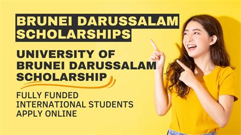 Brunei Darussalam Scholarships University Of Brunei Darussalam