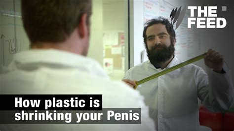 How Plastic Is Shrinking Your Penis Youtube