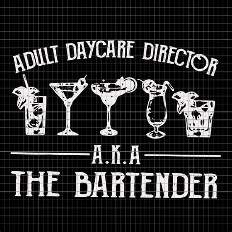 Adult Daycare Director Aka The Bartender Adult Daycare Director Aka