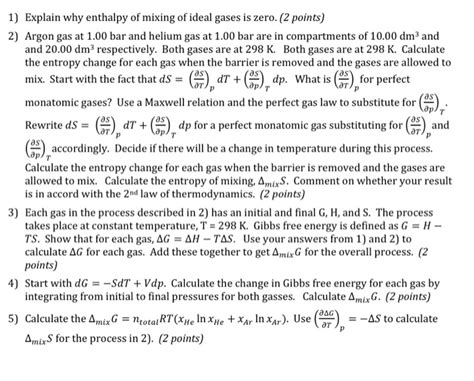 Solved As 1 Explain Why Enthalpy Of Mixing Of Ideal Gases Chegg