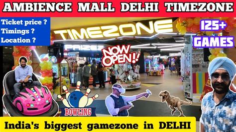 Ambience Mall Vasant Kunj Game Zone Timezone Vasant Kunj Delhi Gaming