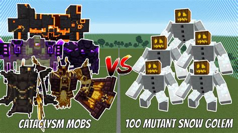 Cataclysm Mobs Vs 100 Mutant Snow Golem Minecraft Mob Battle Youtube