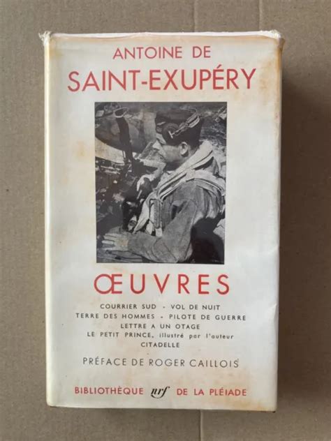 ANTOINE DE SAINT EXUPERY Oeuvres Nrf Bibliotheque De La Pleiade 1957