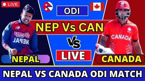 NEPAL VS CANADA ODI LIVE MATCH PREVIEW NEPAL VS CANADA CRICKET LIVE