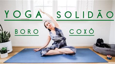 Yoga para Solidão 10 Min Pri Leite YouTube