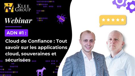 Webinar Cloud De Confiance Tout Savoir Sur Les Applications Cloud