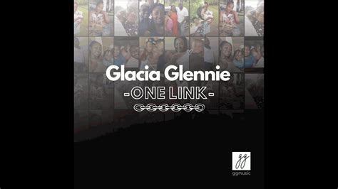 Glacia Glennie One Link Official Audio YouTube