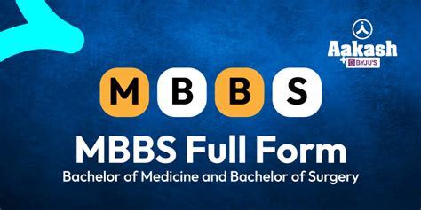 Mbbs Full Form Mbbs Stands For The Bachelor Of Medicine And Bachelor