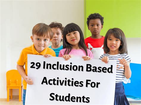 29 Inclusion Based Activities For Students Teaching Expertise