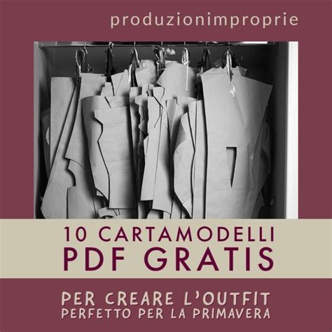 10 Cartamodelli PDF Gratis Primavera Produzionimproprie