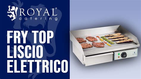 Fry Top Liscio Elettrico Rceg Royal Catering Presentazione Del