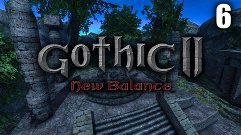 Gothic 2 New Balance 6 Rozdział 2 YouTube