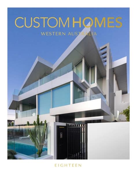 Custom Homes Western Australia Volume 18 2023 Free Magazines And Ebooks