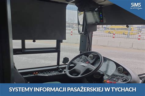 173 pojazdy wyposażone w systemy informacji pasażerskiej SIMS