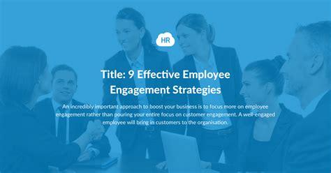 9 Effective Employee Engagement Strategies Hr Cloud