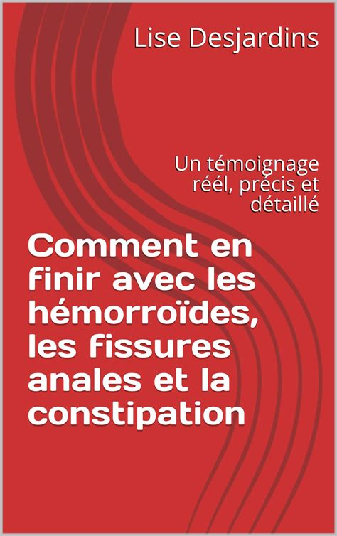 Buy Comment En Finir Avec Les H Morro Des Les Fissures Anales Et La