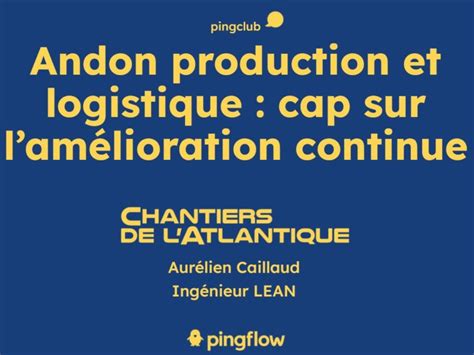 Chantiers De L Atlantique Pingflow Management Visuel Digital