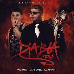 Diabla Remix Song Lyrics And Music By Farruko Lary Over And Bad