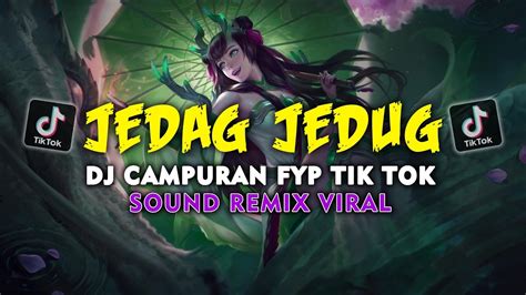 Dj Campuran Fyp Viral Tik Tok 2023 Sound Kane Jedag Jedug Full Bass Terbaru Youtube