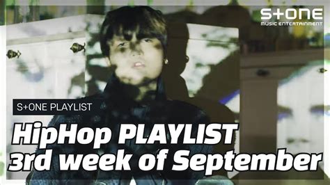 Stone Music PLAYLIST HipHop Playlist 3rd week of September창모 pH 1