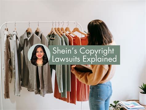 Understanding Shein’s Copyright Lawsuits