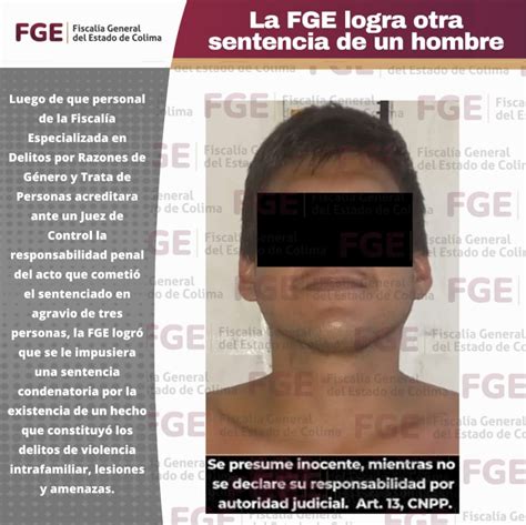 La Fge Logra Otra Sentencia De Un Hombre Colima Noticias