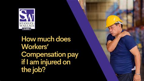 How Much Does Workers Compensation Pay If I Am Injured On The Job