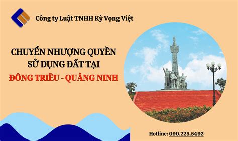 Chuyển Nhượng Quyền Sử Dụng đất Tại Đông Triều Quảng Ninh Luật Kỳ