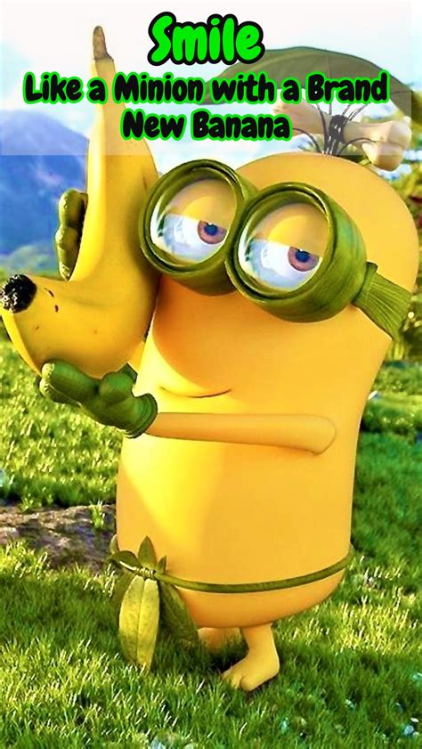 Click to hear the 'Minions Banana Song' - Smile With All of Your Heart