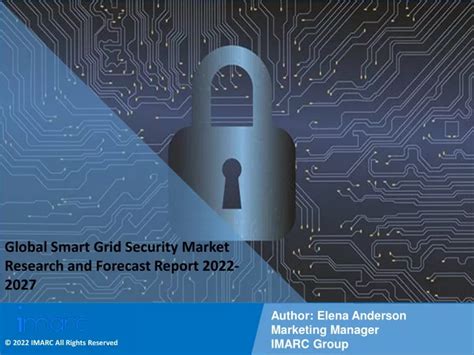 Ppt Smart Grid Security Market Pdf Industry Overview Growth Rate