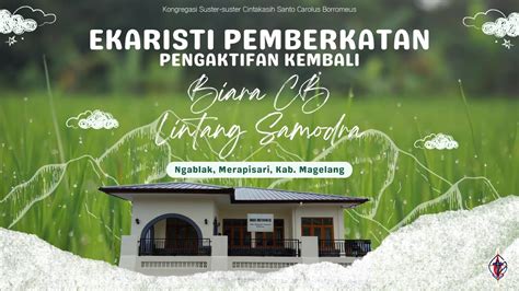 EKARISTI PEMBERKATAN BIARA CB LINTANG SAMUDRA NGABLAK MERAPI SARI