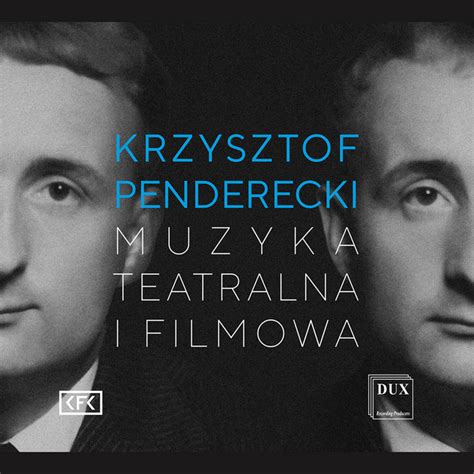 Krzysztof Penderecki Theatre Film Music Album De Krzysztof