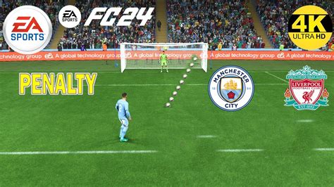 Ea Sports Fc Penalty Shootout Mancity Vs Liverpool Ps K