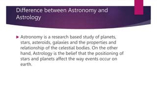 Difference Between Astronomy And Astrology Ppt