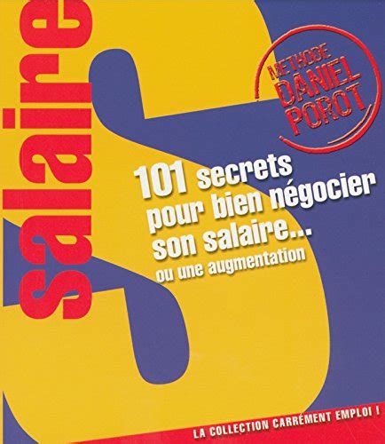 101 secrets pour bien négocier son salaire ou une 読書メーター