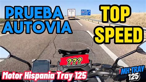 Prueba Autovia Y Top Speed Vs Velocidad GPS MH TRAY 125 Trail