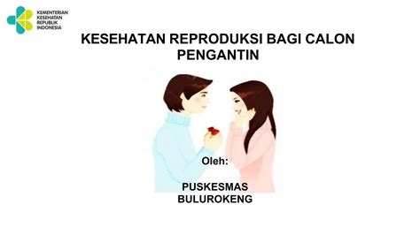 Materi Kespro Calon Pengantinpptx